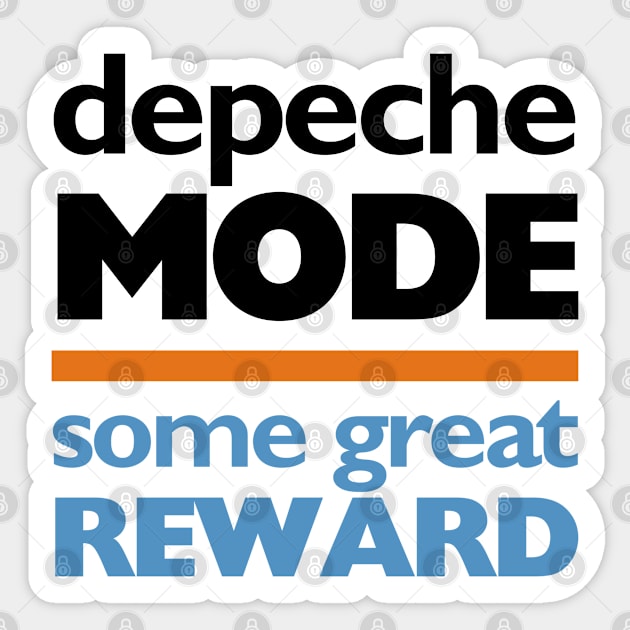 Depeche Mode Some Great Reward Reproduction Sticker by Timeless Chaos